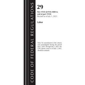 Bloomsbury Publishing Plc Code Of Federal Regulations, Title 29 Labor Osha 1910.1000-End, Revised As Of July 1, 2024 Bloomsbury Publishing Plc Code Of Federal Regulations, Title 29 Labor Osha 1910.1000-End, Revised As Of July 1, 2024