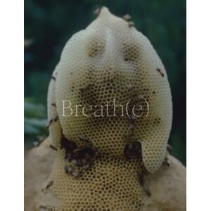 Distributed Art Publishers Breath(E): Toward Climate And Social Justice Distributed Art Publishers Breath(E): Toward Climate And Social Justice