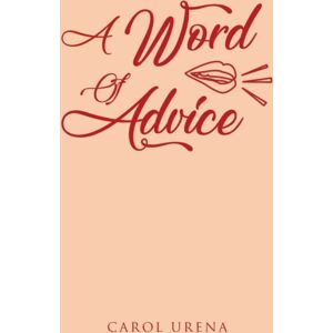 Writers Republic LLC A Word Of Advice Writers Republic LLC A Word Of Advice