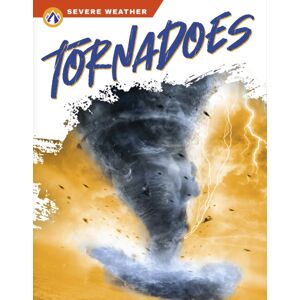 North Star Editions Tornadoes North Star Editions Tornadoes