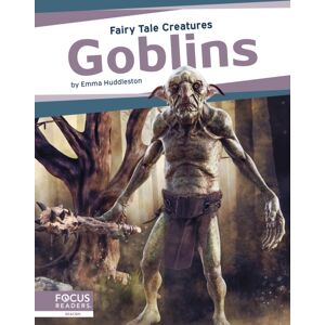 North Star Editions Goblins : Fairy Tale Creatures North Star Editions Goblins : Fairy Tale Creatures