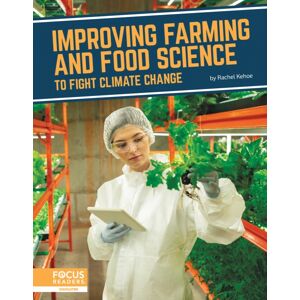 North Star Editions Improving Farming And Food Science To Fight Climate Change North Star Editions Improving Farming And Food Science To Fight Climate Change