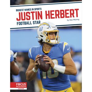 North Star Editions Justin Herbert : Football Star North Star Editions Justin Herbert : Football Star