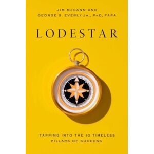 Forefront Books Lodestar : Tapping Into The 10 Timeless Pillars Of Success Forefront Books Lodestar : Tapping Into The 10 Timeless Pillars Of Success