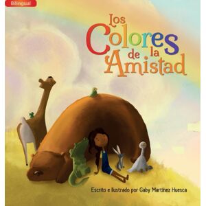 Hola Publishing Internacional Los Colores De La Amistad (Bilingual) Hola Publishing Internacional Los Colores De La Amistad (Bilingual)