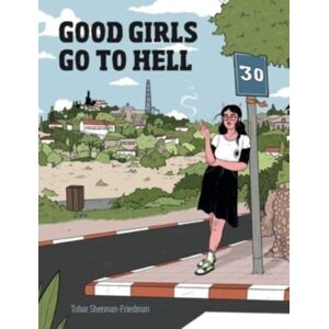 Pennsylvania State University Press Good Girls Go To Hell Pennsylvania State University Press Good Girls Go To Hell
