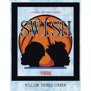 Matchstick Literary Swish : A Special Gift From Heaven Matchstick Literary Swish : A Special Gift From Heaven