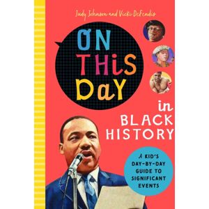 Bushel & Peck Books On This Day In Black History Bushel & Peck Books On This Day In Black History