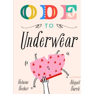 Bushel & Peck Books Ode To Underwear Bushel & Peck Books Ode To Underwear