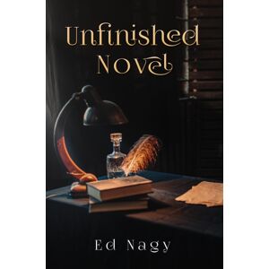 Austin Macauley Publishers LLC Unfinished Novel Austin Macauley Publishers LLC Unfinished Novel