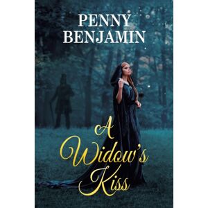 Austin Macauley Publishers LLC A Widow'S Kiss Austin Macauley Publishers LLC A Widow'S Kiss
