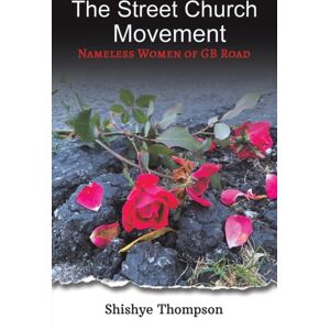 Austin Macauley Publishers LLC The Street Church Movement Austin Macauley Publishers LLC The Street Church Movement