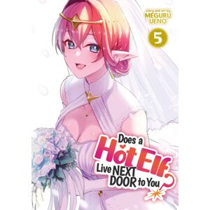 Seven Seas Entertainment, LLC Does A Hot Elf Live Next Door To You? Vol. 5 Seven Seas Entertainment, LLC Does A Hot Elf Live Next Door To You? Vol. 5