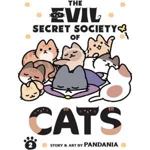 Seven Seas Entertainment, LLC The Evil Secret Society Of Cats Vol. 2 Seven Seas Entertainment, LLC The Evil Secret Society Of Cats Vol. 2
