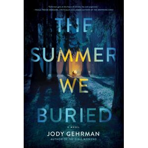 Crooked Lane Books The Summer We Buried : A Novel Crooked Lane Books The Summer We Buried : A Novel