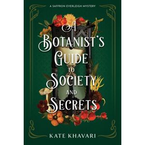 Crooked Lane Books A Botanist'S Guide To Society And Secrets Crooked Lane Books A Botanist'S Guide To Society And Secrets
