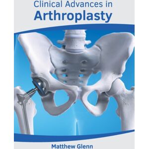 American Medical Publishers Clinical Advances In Arthroplasty American Medical Publishers Clinical Advances In Arthroplasty