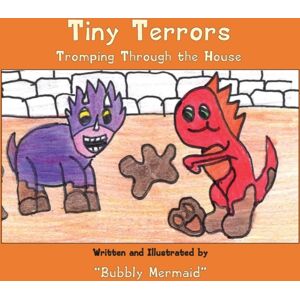 Pen It! Publications, LLC Tiny Terrors : Tromping Through The House Pen It! Publications, LLC Tiny Terrors : Tromping Through The House