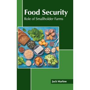 States Academic Press Food Security: Role Of Smallholder Farms States Academic Press Food Security: Role Of Smallholder Farms