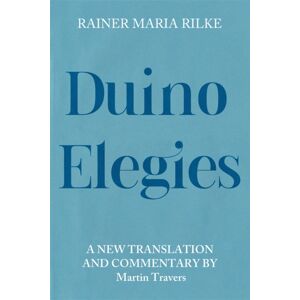 Boydell & Brewer Ltd Duino Elegies : A Translation And Commentary Boydell & Brewer Ltd Duino Elegies : A Translation And Commentary