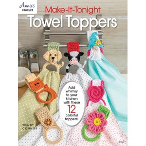 Annie's Publishing, LLC Make-It-Tonight: Towel Toppers : Add Whimsy To Your Kitchen With These 12 Colourful Toppers! Annie's Publishing, LLC Make-It-Tonight: Towel Toppers : Add Whimsy To Your Kitchen With These 12 Colourful Toppers!