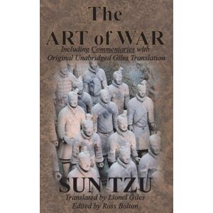Innovative Eggz LLC The Art Of War (Including Commentaries With Original Unabridged Giles Translation) Innovative Eggz LLC The Art Of War (Including Commentaries With Original Unabridged Giles Translation)