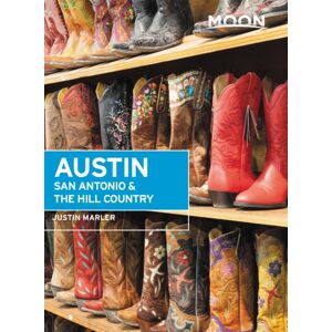 Avalon Travel Publishing Moon Austin, San Antonio & The Hill Country (Sixth Edition) Avalon Travel Publishing Moon Austin, San Antonio & The Hill Country (Sixth Edition)