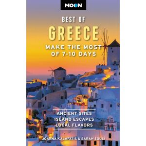 Avalon Travel Publishing Moon Of Greece : Make The Most Of 7-10 Days Avalon Travel Publishing Moon Of Greece : Make The Most Of 7-10 Days
