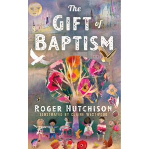 Church Publishing Inc The Gift Of Baptism Church Publishing Inc The Gift Of Baptism
