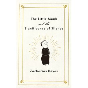 Church Publishing Inc Little Monk And The Significance Of Silence Church Publishing Inc Little Monk And The Significance Of Silence