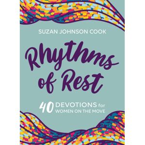 Discovery House Publishers,U.S. Rhythms Of Rest : 40 Devotions For Women On The Move Discovery House Publishers,U.S. Rhythms Of Rest : 40 Devotions For Women On The Move