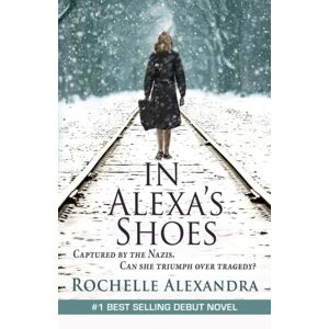 Author Academy Elite In Alexa'S Shoes : Captured By The Nazis, Can She Triumph Over Tragedy? Author Academy Elite In Alexa'S Shoes : Captured By The Nazis, Can She Triumph Over Tragedy?
