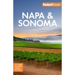 Random House USA Inc Fodor'S Napa & Sonoma Random House USA Inc Fodor'S Napa & Sonoma
