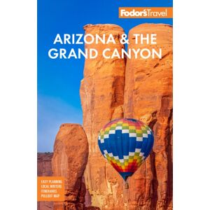 Random House USA Inc Fodor'S Arizona & The Grand Canyon Random House USA Inc Fodor'S Arizona & The Grand Canyon