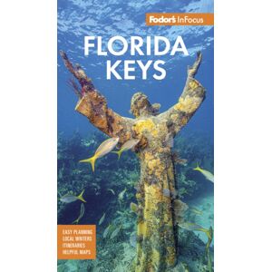 Random House USA Inc Fodor'S Infocus Florida Keys : With Key West, Marathon & Key Largo Random House USA Inc Fodor'S Infocus Florida Keys : With Key West, Marathon & Key Largo