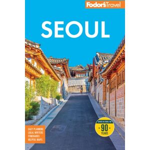 Random House USA Inc Fodor'S Seoul : With Busan, Jeju, And The Of Korea Random House USA Inc Fodor'S Seoul : With Busan, Jeju, And The Of Korea
