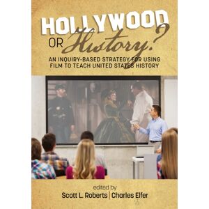 Emerald Publishing Inc Hollywood Or History? An Inquiry-Based Strategy For Using Film To Teach United States History Emerald Publishing Inc Hollywood Or History? An Inquiry-Based Strategy For Using Film To Teach United States History