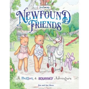 Fox Chapel Publishing found Friends : A Button And Squeaky Adventure Fox Chapel Publishing found Friends : A Button And Squeaky Adventure