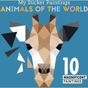 Fox Chapel Publishing My Sticker Paintings: Animals Of The World : 10 Magnificent Paintings Fox Chapel Publishing My Sticker Paintings: Animals Of The World : 10 Magnificent Paintings