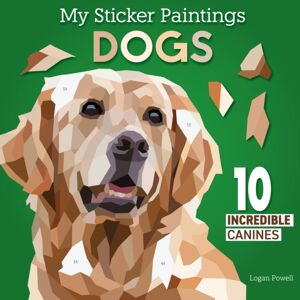 Fox Chapel Publishing My Sticker Paintings: Dogs : 10 Incredible Canines Fox Chapel Publishing My Sticker Paintings: Dogs : 10 Incredible Canines