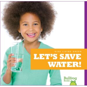 Jump! Incorporated Let'S Save Water Jump! Incorporated Let'S Save Water