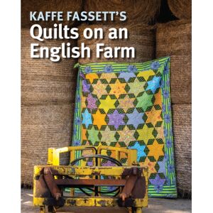 Taunton Press Inc Kaffe Fassett'S Quilts On An English Farm Taunton Press Inc Kaffe Fassett'S Quilts On An English Farm