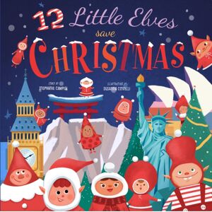 Familius LLC 12 Little Elves Save Christmas Familius LLC 12 Little Elves Save Christmas