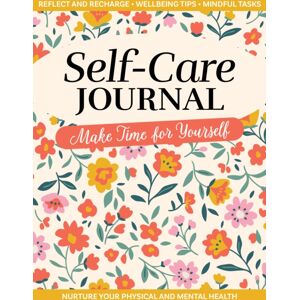 Fox Chapel Publishing Self-Care Journal : Make Time For Yourself Fox Chapel Publishing Self-Care Journal : Make Time For Yourself