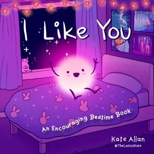 Mango Media I Like You : An Encouraging Bedtime Book (Positive Affirmations For Kids) Mango Media I Like You : An Encouraging Bedtime Book (Positive Affirmations For Kids)