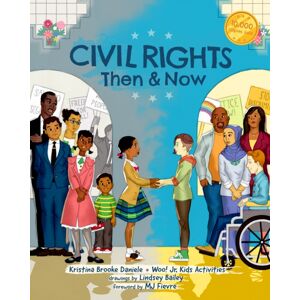 Mango Media Civil Rights Then And Now : A Timeline Of Past And Present Social Justice Issues In America (Black History Book For Kids) Mango Media Civil Rights Then And Now : A Timeline Of Past And Present Social Justice Issues In America (Black History Book For Kids)