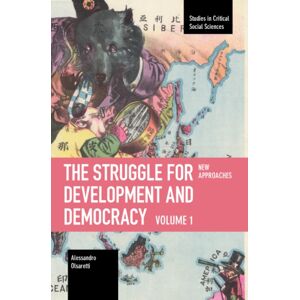 Haymarket Books The Struggle For Development And Democracy : Volume 1 Approaches Haymarket Books The Struggle For Development And Democracy : Volume 1 Approaches
