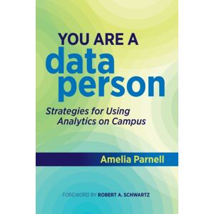 Taylor & Francis Inc You Are A Data Person : Strategies For Using Analytics On Campus Taylor & Francis Inc You Are A Data Person : Strategies For Using Analytics On Campus