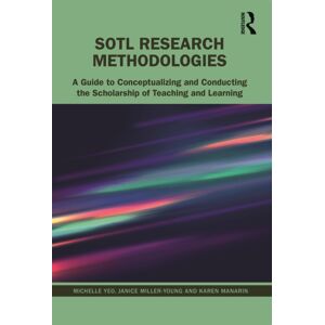 Taylor & Francis Inc Sotl Research Methodologies : A Guide To Conceptualizing And Conducting The Scholarship Of Teaching And Learning Taylor & Francis Inc Sotl Research Methodologies : A Guide To Conceptualizing And Conducting The Scholarship Of Teaching And Learning