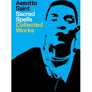 Nightboat Books Spells Of A Voodoo Doll: The Collected Works Of Assotto Saint : Collected Work Nightboat Books Spells Of A Voodoo Doll: The Collected Works Of Assotto Saint : Collected Work